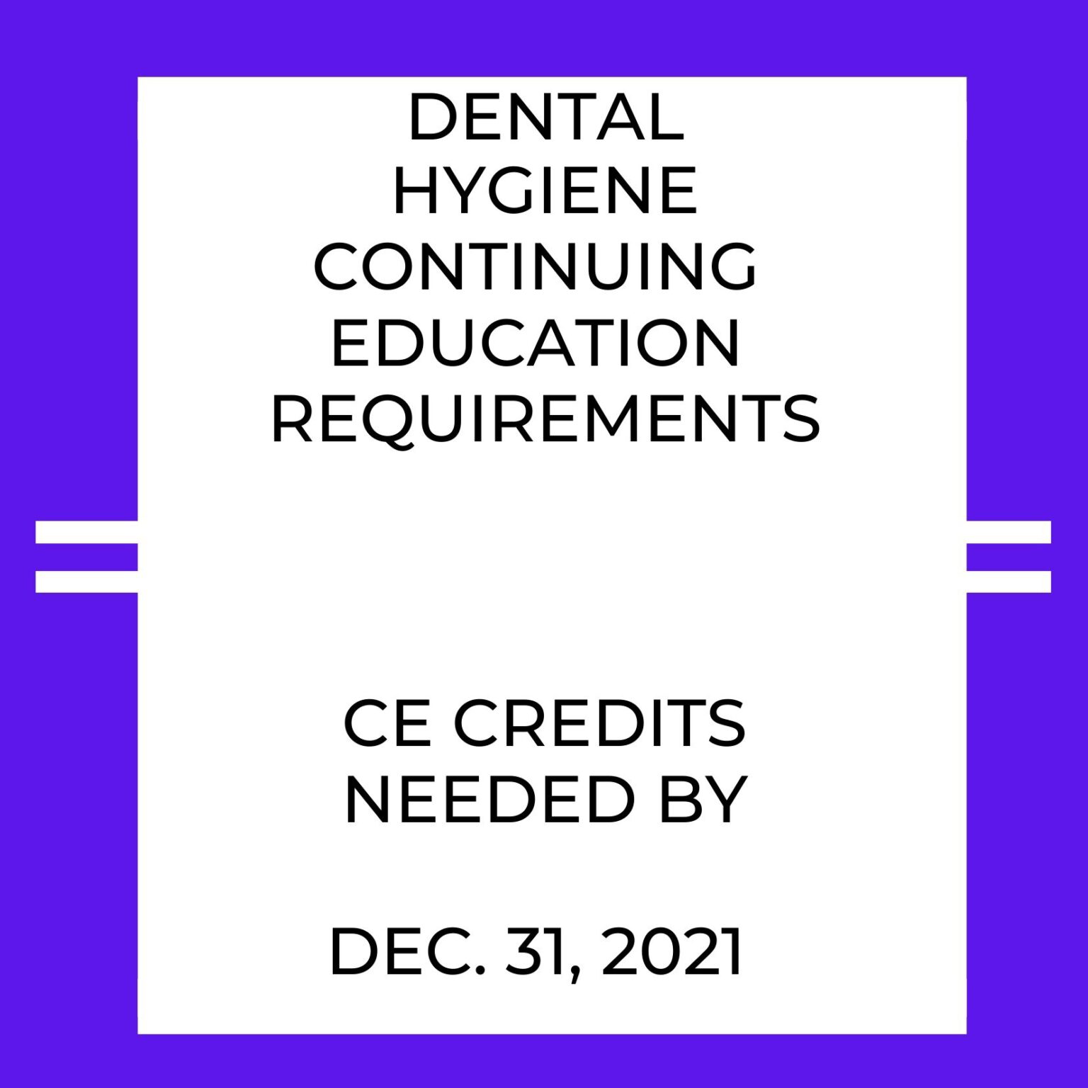 Dental Hygienists CE Requirements Dental Studies Institute