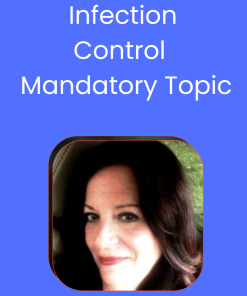 Infection Control - Based on the CDC Guidelines- Mandatory Topic