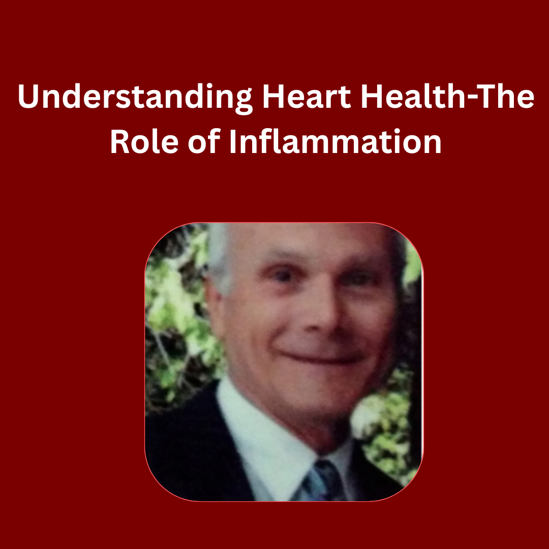 Understanding Heart Health-The Role of Inflammation