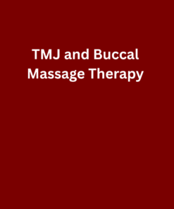 TMJ and Buccal Massage Therapy